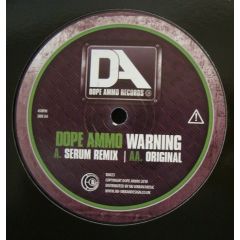 Dope Ammo - Dope Ammo - Warning - Dope Ammo