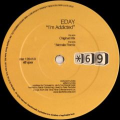 Eday - Eday - I'm Addicted - Star Sixty Nine