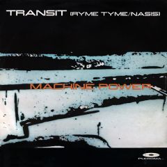 Transit (Ryme Tyme/Nasis) - Transit (Ryme Tyme/Nasis) - Machine Power - Pleroma