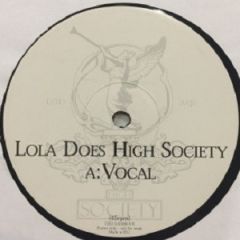 Shapeshifters - Shapeshifters - Lola's Theme (Lola Does High Society) - High Society