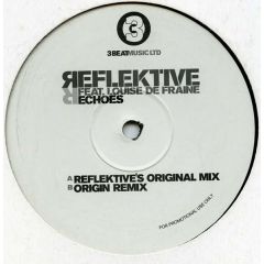 Reflektive Feat. Louise De Fraine - Reflektive Feat. Louise De Fraine - Echoes - 3 Beat Music Ltd.
