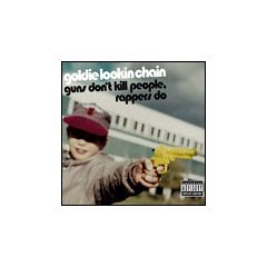Goldie Lookin Chain - Goldie Lookin Chain - Guns Dont Kill People Rappers Do - Atlantic