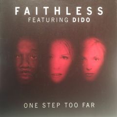 Faithless Feat Dido - Faithless Feat Dido - One Step Too Far - Cheeky
