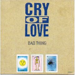 Cry Of Love - Cry Of Love - Bad Thing - Columbia