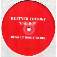 Ruffnek Trilogy - Ruffnek Trilogy - Bad Boy - White