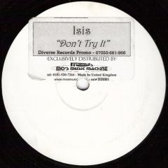 Isis Featuring Marcia Johnson - Isis Featuring Marcia Johnson - Don't Try It - Not On Label