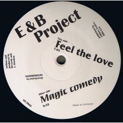E & B Project - E & B Project - Feel The Love - Go For It