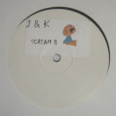 J&K - J&K - Scream & Shout - Not On Label