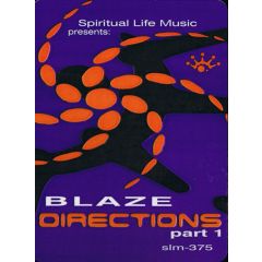 Blaze - Blaze - Directions Part 1 - Spiritual Life
