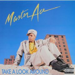 Masta Ace - Masta Ace - Take A Look Around - Cold Chillin