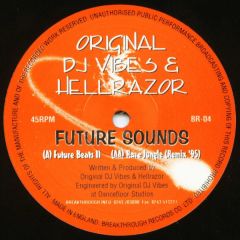 DJ Vibes & Hellrazor - DJ Vibes & Hellrazor - Future Sounds - Breakthrough