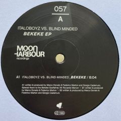 Italoboyz vs. Blind Minded - Italoboyz vs. Blind Minded - Bekeke EP - Moon Harbour Recordings