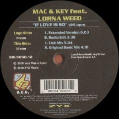 Mac & Key - Mac & Key - If Love Is So - B.I.G.