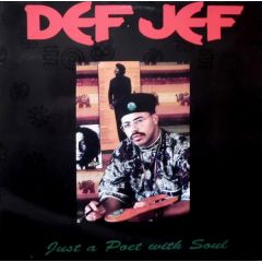 Def Jef - Def Jef - Just A Poet With Soul - Delicious