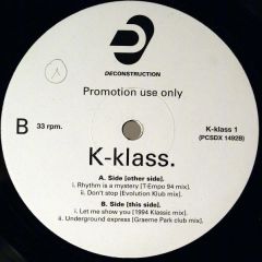 K Klass - K Klass - Rhythm Is A Mystery (94 Mixes) - Deconstruction