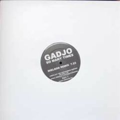 Gadjo - Gadjo - So Many Times (Ltd Promo) - Ambassade
