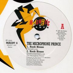 The Microphone Prince - The Microphone Prince - Rock House - Magnetic Dance