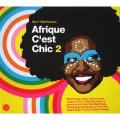 Slip 'N' Slide Presents - Slip 'N' Slide Presents - Afrique C'Est Chic 2 - Slip 'N' Slide