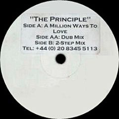 The Principle - The Principle - A Million Ways To Love - Not On Label