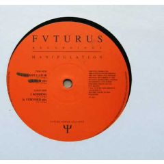 Future Power Alliance - Future Power Alliance - Manipulation EP - Fvturus Recordings