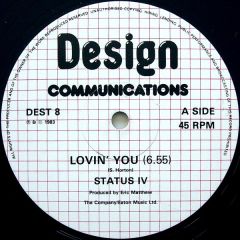 Status Iv - Status Iv - Lovin' You - Design Communications