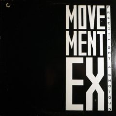 Movement X - Movement X - Freedom Got A Shotgun - Columbia