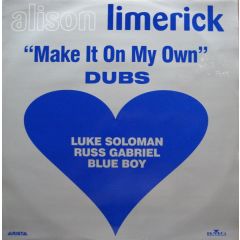 Alison Limerick - Alison Limerick - Make It On My Own (Dubs) - Arista