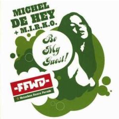 Michel De Hey & Mirko - Michel De Hey & Mirko - Be My Guest - Ec Records