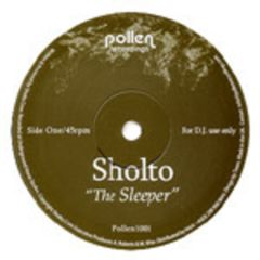 Sholto - Sholto - The Sleeper / Empty Rooms - Pollen Recordings