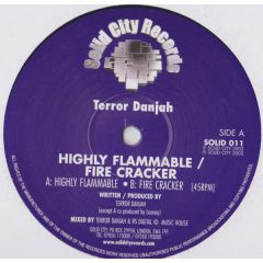 Terror Danjah - Terror Danjah - Highly Flammable - Solid City Records