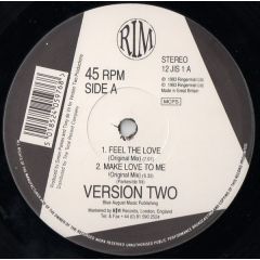 Version Two - Version Two - Feel The Love / Make Love To Me - Rim Records