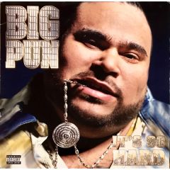 Big Punisher - Big Punisher - Its So Hard - Loud