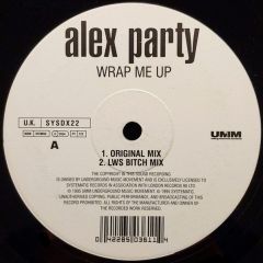 Alex Party - Alex Party - Wrap Me Up (Lws) - Systematic