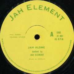 Jah Element - Jah Element - Jah Alone - Jah Element