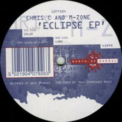 Chris C & M-Zone - Chris C & M-Zone - Eclipse EP - South Of Sanity