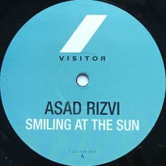Asad Rizvi - Asad Rizvi - Smiling At The Sun - Visitor 