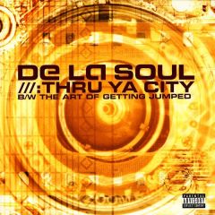 De La Soul - De La Soul - Thru Ya City - Tommy Boy