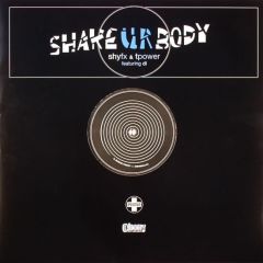 Shy Fx & T Power Feat Di - Shy Fx & T Power Feat Di - Shake Ur Body - Positiva