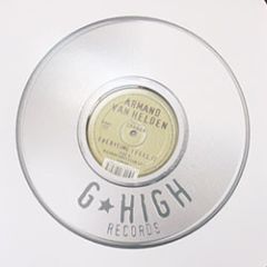 Armand Van Helden - Everytime I Feel It (Remixes) - G High Records