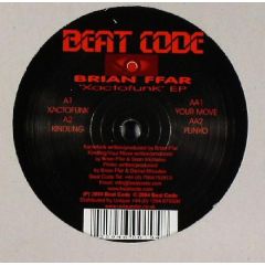 Brian Ffar - Brian Ffar - Xactofunk EP - Beat Code