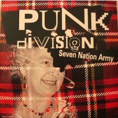 Punk Division - Punk Division - Seven Nation Army - On The Beat