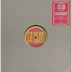 Eloquent - Eloquent - The Spindle - Le Club Records