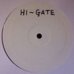 Hi-Gate - Hi-Gate - I Can Hear Voices - Incentive