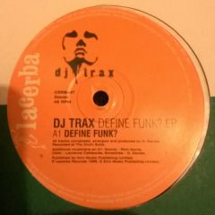 DJ Trax - DJ Trax - Define Funk? EP - Lacerba