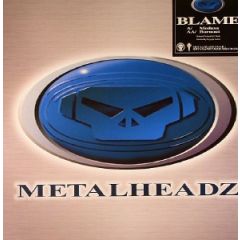 Blame - Blame - Medusa / Burnout - Metalheadz