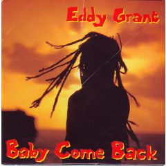 Eddy Grant - Eddy Grant - Baby Come Back - Parlophone