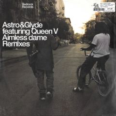 Astro & Glyde Feat. Queen V - Astro & Glyde Feat. Queen V - Aimless Dame (Mixes) - Bedrock