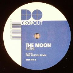 The Moon - The Moon - Sushi - Dropout
