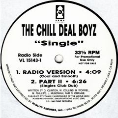 The Chill Deal Boyz - The Chill Deal Boyz - Single - Pump Records