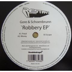 Gore & Schoenbrunn - Gore & Schoenbrunn - Robbery EP - Restart